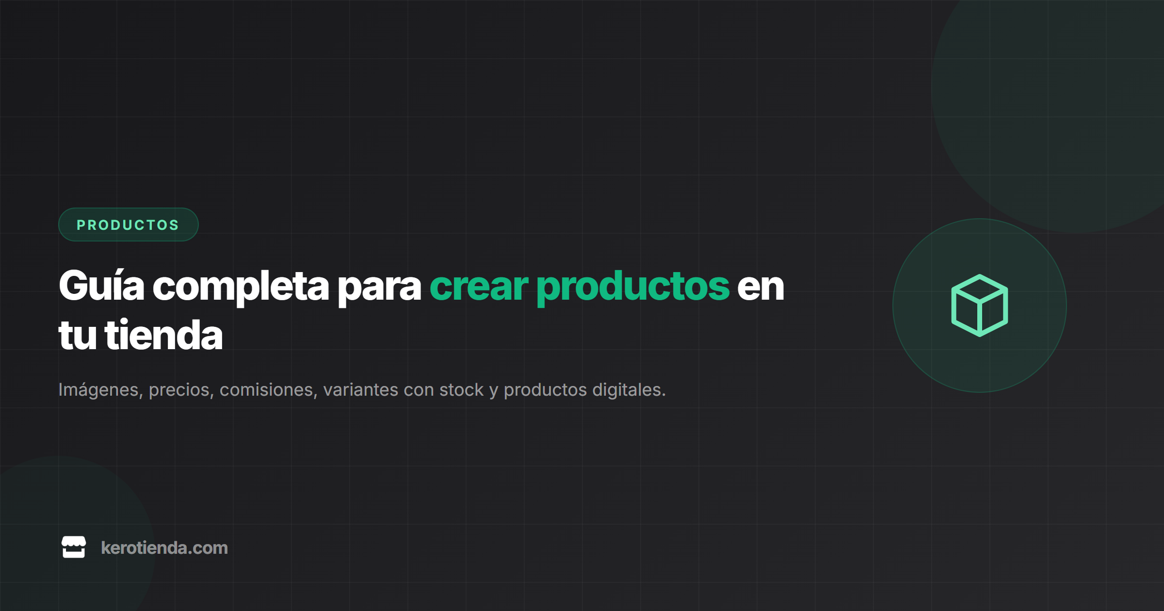 Guía completa para crear productos en tu tienda online