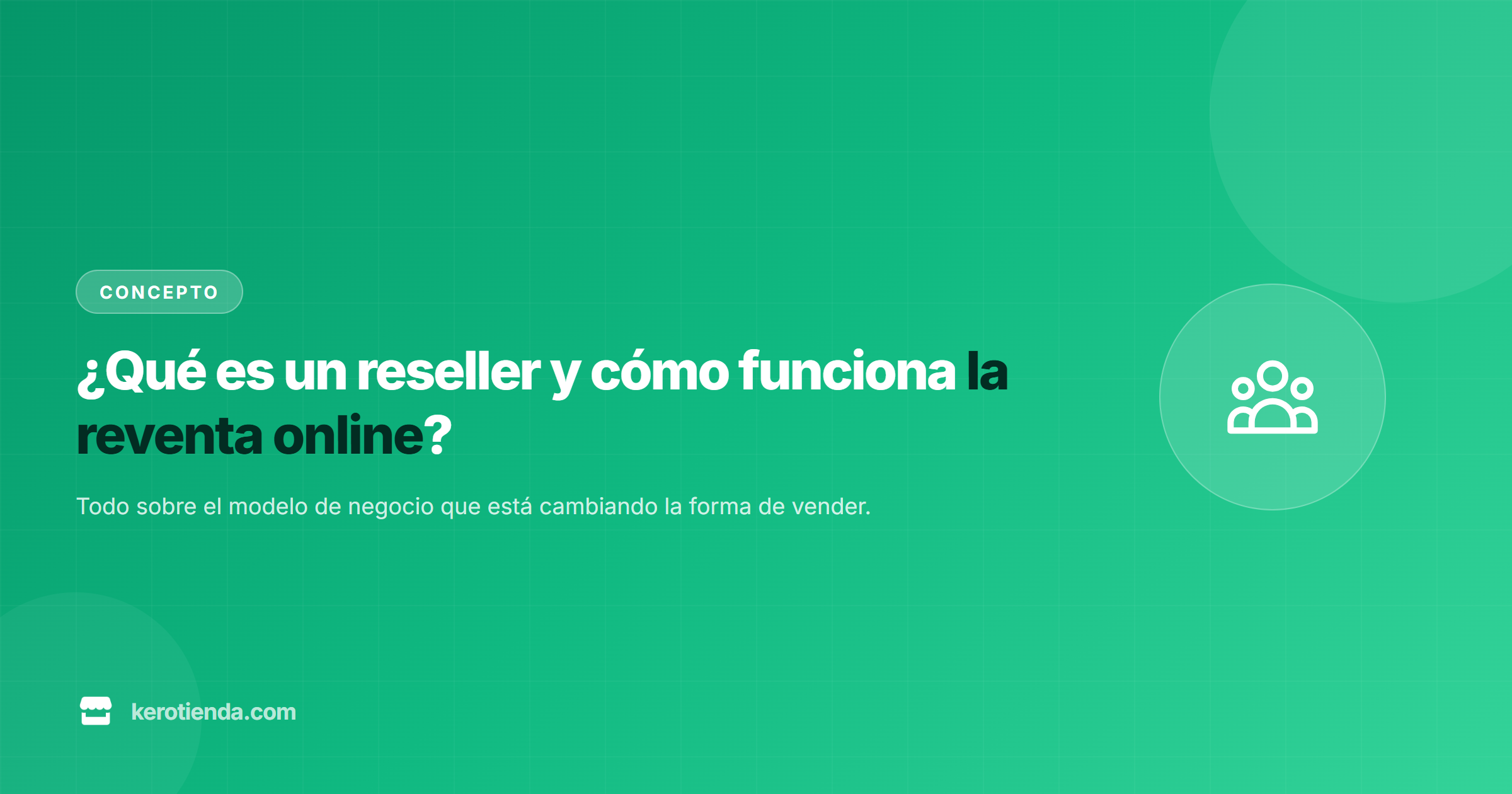 ¿Qué es un reseller y cómo funciona la reventa online?